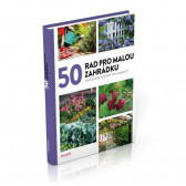 Kniha 50 rad pro malou zahrádku v hodnotě 287 Kč