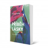 Kniha Příběh lásky od Honzy Vojtka v hodnoě 499 Kč