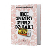 Tři smrtky pluly do dáli v hodnotě 359 Kč